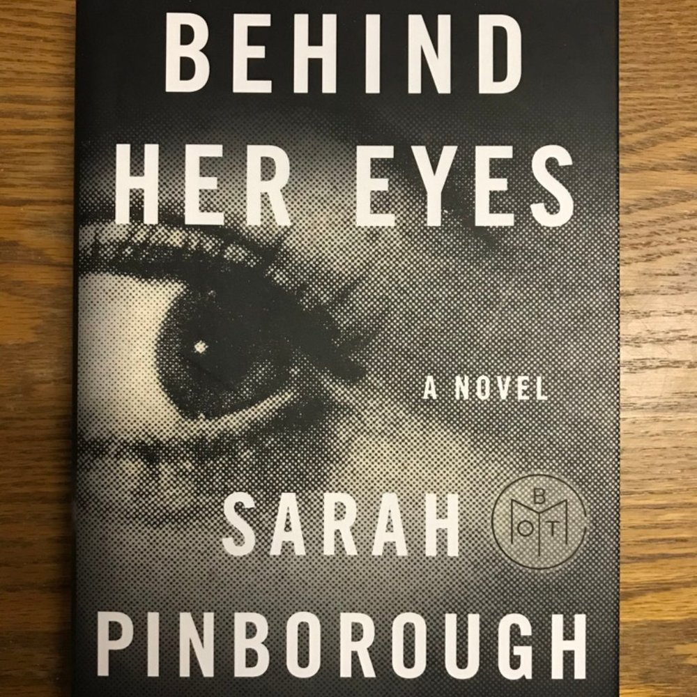 Behind Her Eyes by Sarah Pinborough Book